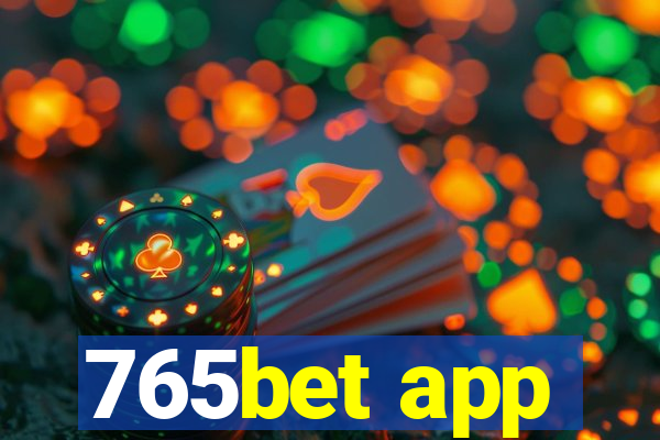 765bet app